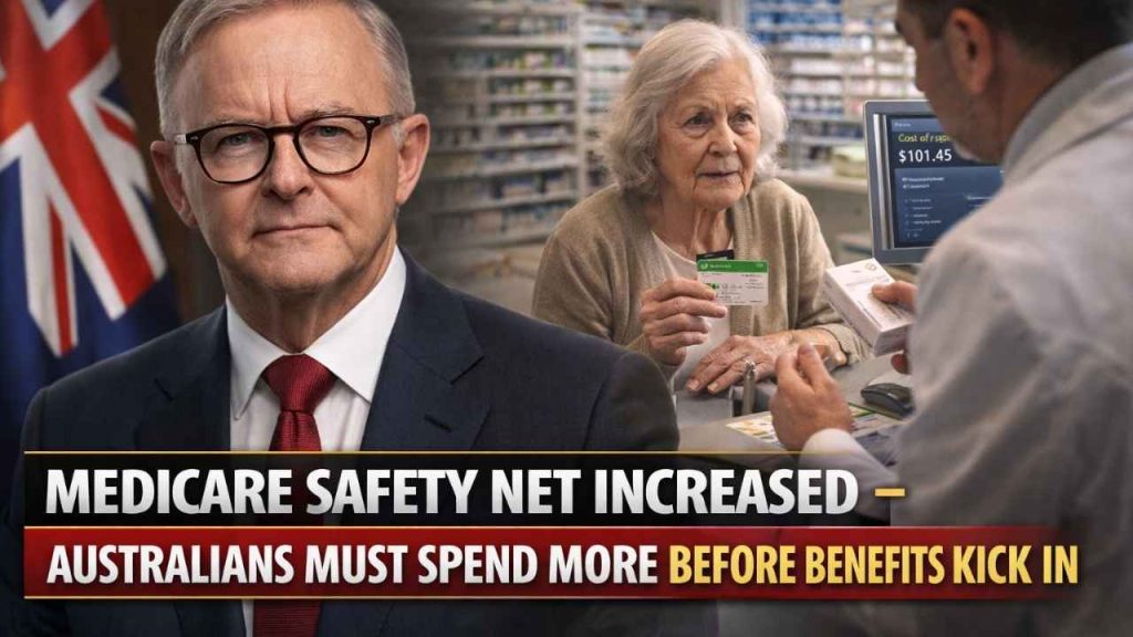 Medicare Safety Net Increased – Australians Must Spend More Before Benefits Kick In