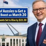 Millions of Aussies to Get a Centrelink Boost on March 20 — Pension Payments Set to Rise by $22.20